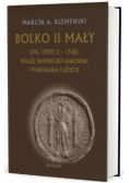 Bolko II Mały (ok. 1309/12 - 1368)