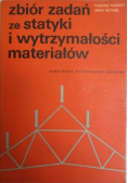 Zbiór zadań ze ststyki i wytrzymałości materiałów