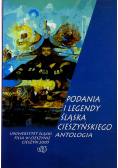 Podania i legendy Śląska Cieszyńskiego Antologia