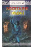 Córy życia Tom 21 Rozstaje drogi