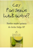 Czy Pan Jezus lubił budyń