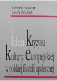 Idea kryzysu kultury europejskiej w polskiej filozofii społecznej