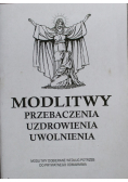Modlitwy przebaczenia uzdrowienia uwolnienia