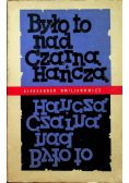 Było to nad Czarną Hańczą