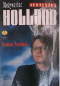 Reżyseria Agnieszka Holland