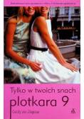 Tylko w twoich snach plotkara 9