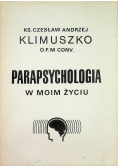 Parapsychologia w moim życiu