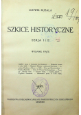 Szkice historyczne Serja I i II 1923 r