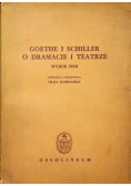 Goethe i Schiller o dramacie  i teatrze
