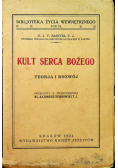 Kult serca Bożego teorja i rozwój 1934 r