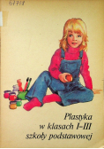 Plastyka w klasach I-III szkoły podstawowej