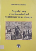 Nagrody i kary w wychowaniu dzieci w młodszym wieku szkolnym