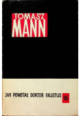 Jak powstał Doktor Faustus