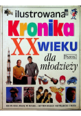 Ilustrowana Kronika XX wieku dla młodzieży