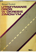 Utrzymanie dróg w okresie zimowym