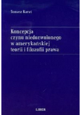 Koncepcja czynu niedozwolonego w amerykańskiej teorii i filozofii prawa