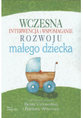 Wczesna interwencja i wspomaganie rozwoju małego dziecka