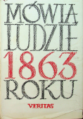 Mówią ludzie 1863 roku