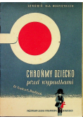 Chrońmy dziecko przed wypadkami