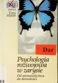 Psychologia rozwojowa w zarysie od niemowlęctwa do dorosłości