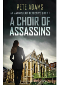 A Choir Of Assassins