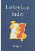 Leksykon ludzi ZSP tom 1