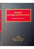 Pediatric Oncology and Hematology  Perspective on Care