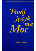Twój język ma moc
