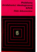 Problemy działalności ideologicznej KPZR
