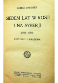 Siedem lat w Rosji i na Syberji 1922r