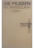 Die Museen in Wrocław Fuhrer