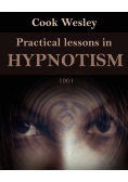 Practical Lessons in Hypnotism