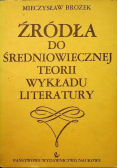 Źródła do średniowiecznej teorii wykładu