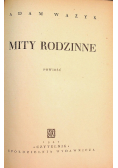 Mity Rodzinne 1947 r.