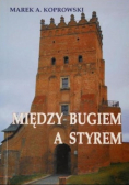 Między Bugiem a Styrem