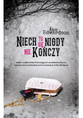 Niech to się nigdy nie kończy