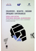 Człowiek miasto region związki i interakcje