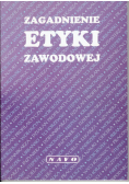 Zagadnienie etyki zawodowej
