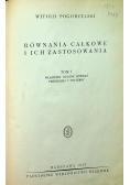 Równania całkowe i ich zastosowania Tom I