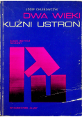 Dwa wieki kuźni ustroń