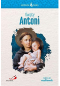 Skuteczni Święci  Święty Antoni