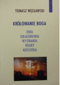 Królowie Boga dwa objaśnienia wyznania wiary kościoła