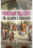 Podstawy filozofii dla uczniów i studentów