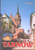 Tarnów Miasto z tradycją otwarte na przyszłość