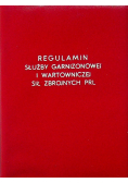 Regulamin służby garnizonowej i wartowniczej sił zbrojnych PRL