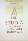 Studia z leksykologii regionalnej i historycznej
