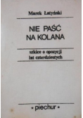 Nie paść na kolana
