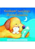 Kocham swojego dziadziusia