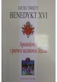 Apostołowie i pierwsi uczniowie Jezusa