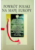 Powrót Polski na mapę Europy